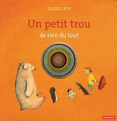 Un petit trou de rien du tout 9782746712898