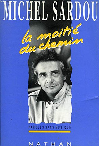 La Moitié du chemin 9782092825372