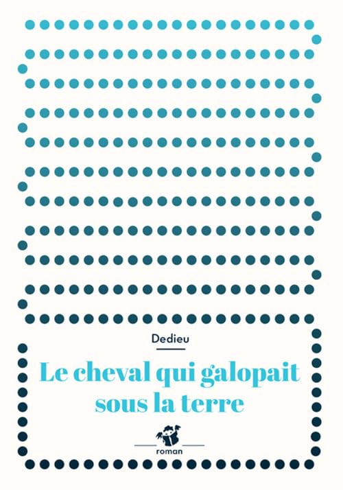 Le cheval qui galopait sous la terre 9791035200718