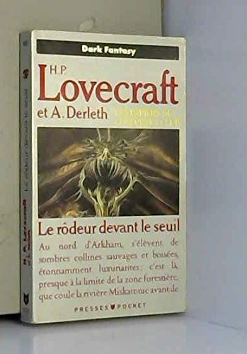 Les papiers du Lovecraft club, N° 1 : Le Rôdeur devant le seuil 9782266022644