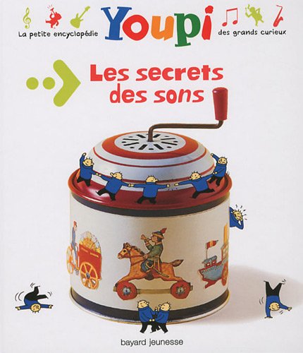 Les secrets des sons 9782747029476