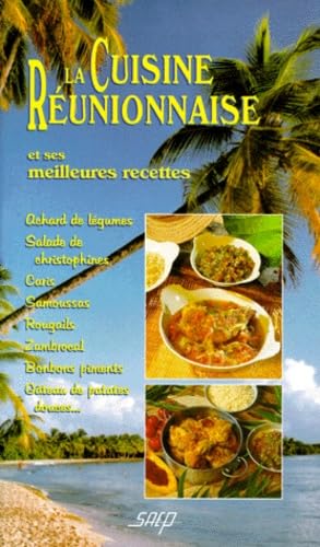 La cuisine reunionnaise 9782737223105