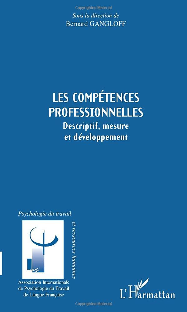 Compétences professionnelles : descriptif, mesure et développement 9782738495341