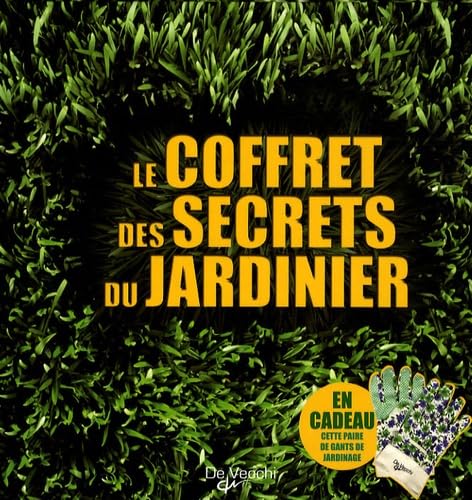 Le coffret des Secrets du jardinier en 3 volumes : Les conseils du jardinier ; Les arbustes fleuris et les haies ; Pelouses et gazon 9782732891910