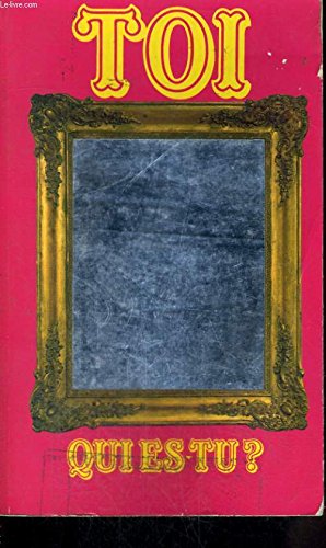 Toi, qui es-tu ? 9782856160800