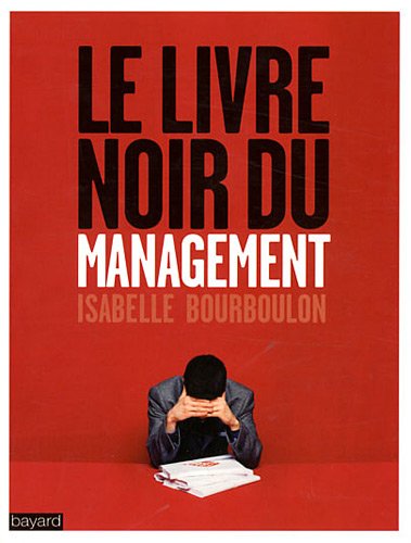 Le Livre noir du management 9782227482227