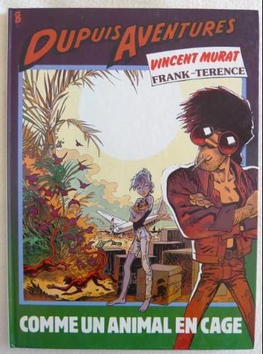 Vincent murat, n° 1 : Comme un animal en cage 9782800111629