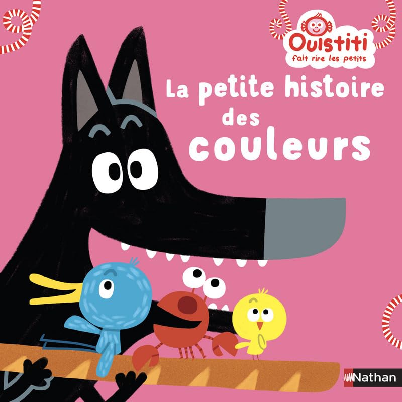 La petite histoire des couleurs - Ouistiti fait rire les petits - Dès 18 mois 9782092579558