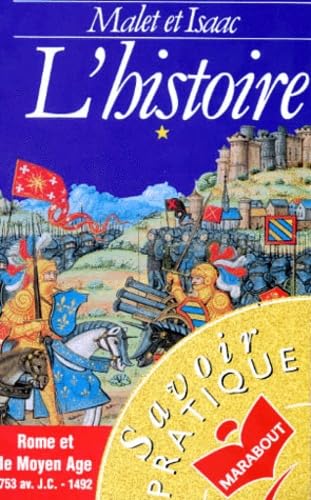 L'histoire. Rome et le Moyen-Âge, tome 1 9782501027458