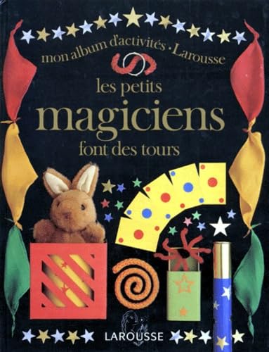 Les petits magiciens font des tours 9782036011618