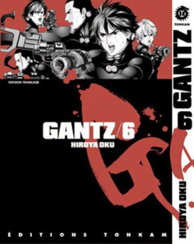 Gantz, tome 6 9782845803923