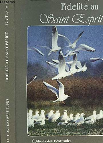 Fidélité au Saint Esprit 9782905480279
