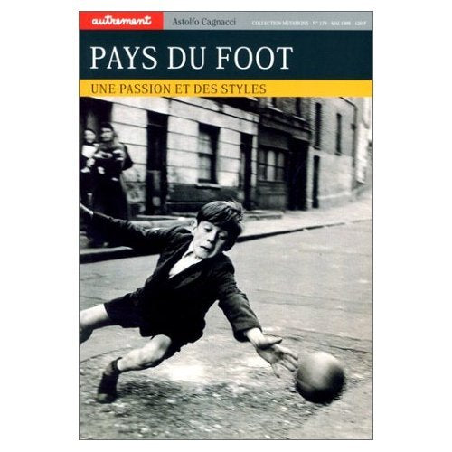 Pays du foot : Une passion et des styles 9782862608112