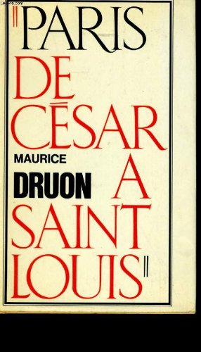 Paris de cesar a saint louis.
