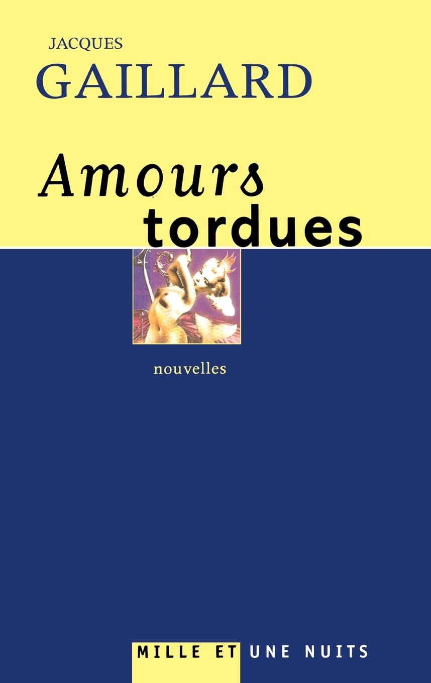 AMOURS TORDUES 9782842059132
