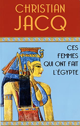 Ces femmes qui ont fait l'Egypte 9782298156287