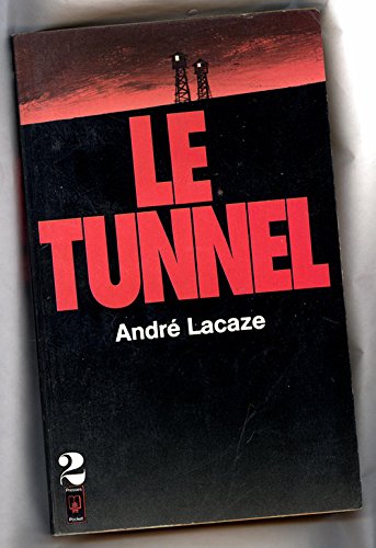 Le tunnel tome 2 / 1980