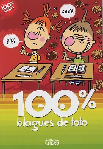 100% blagues de Toto 9782244478401