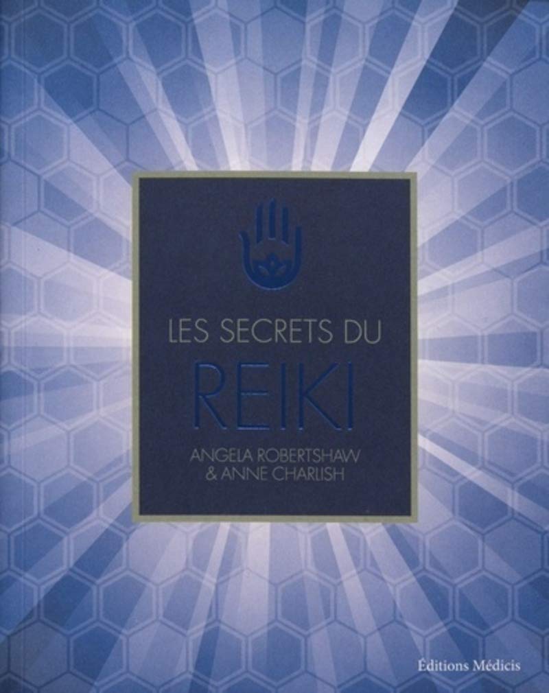 Le petit guide complet du Reiki 9782853276511