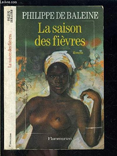 La Saison des fièvres 9782080665959