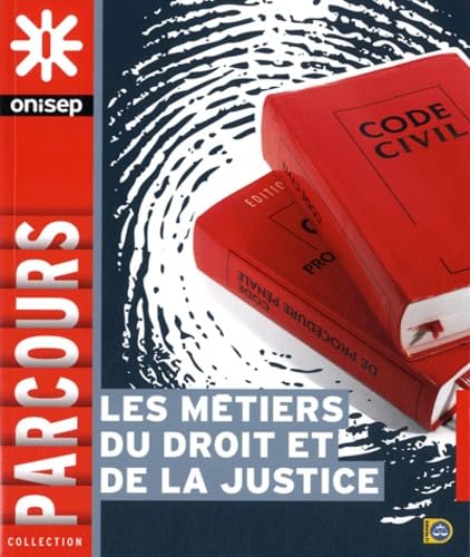 Les métiers du droit et de la justice 9782273010139