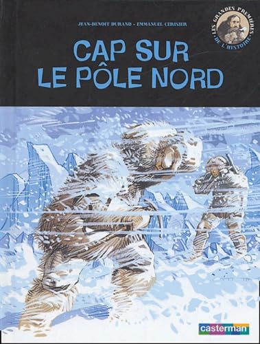 Cap sur le pole nord t1 9782203173033