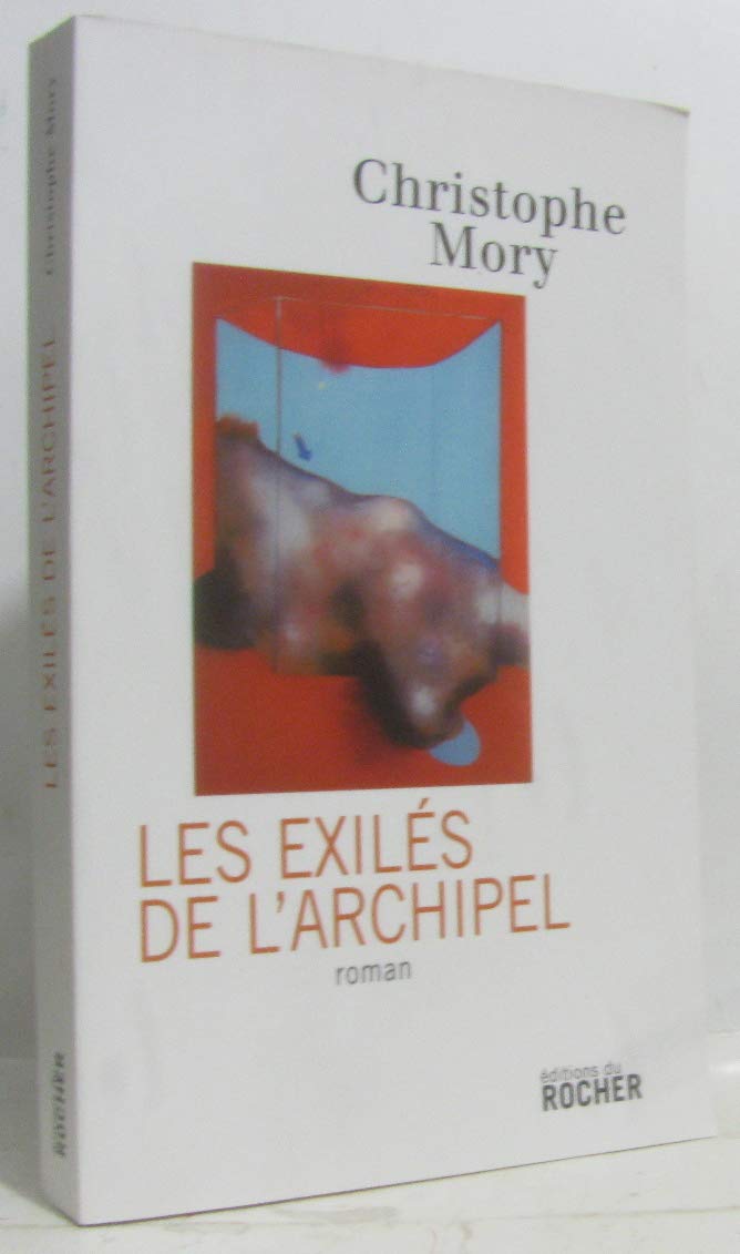 Les Exilés de l'Archipel 9782268061337