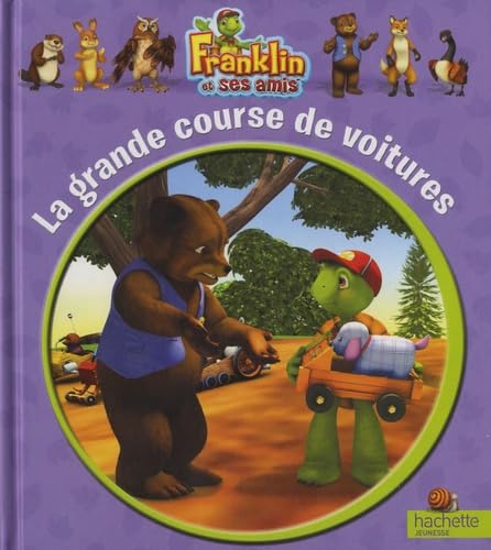 Franklin et ses amis, La grande course de voitures 9782013932639
