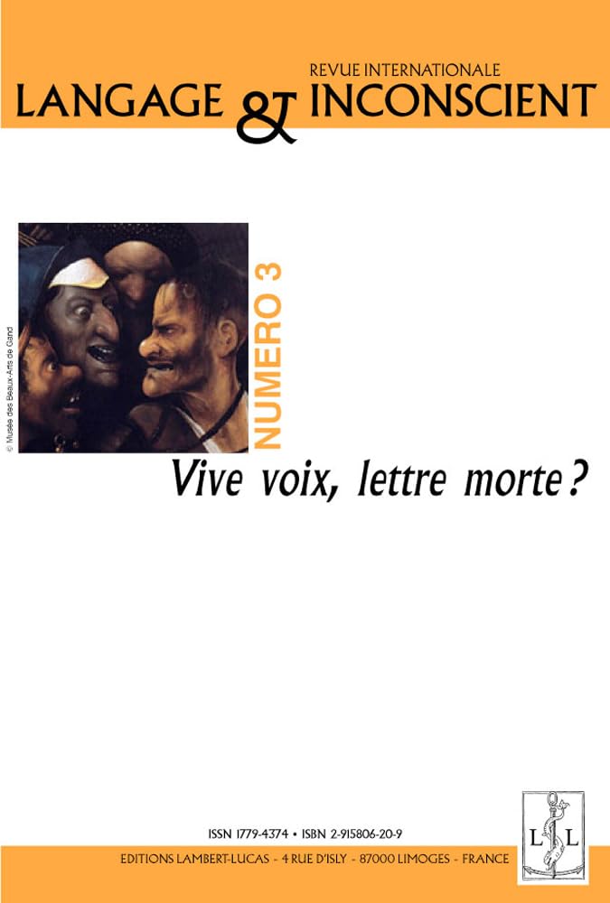 Langage et Inconscient N 3 - Vive Voix, Lettre Morte? 9782915806205