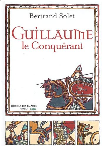 Guillaume le Conquérant 9782950733184