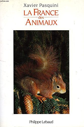 La France des animaux 9782865940714