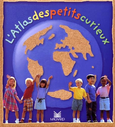 L'Atlas des petits curieux 9782210740983