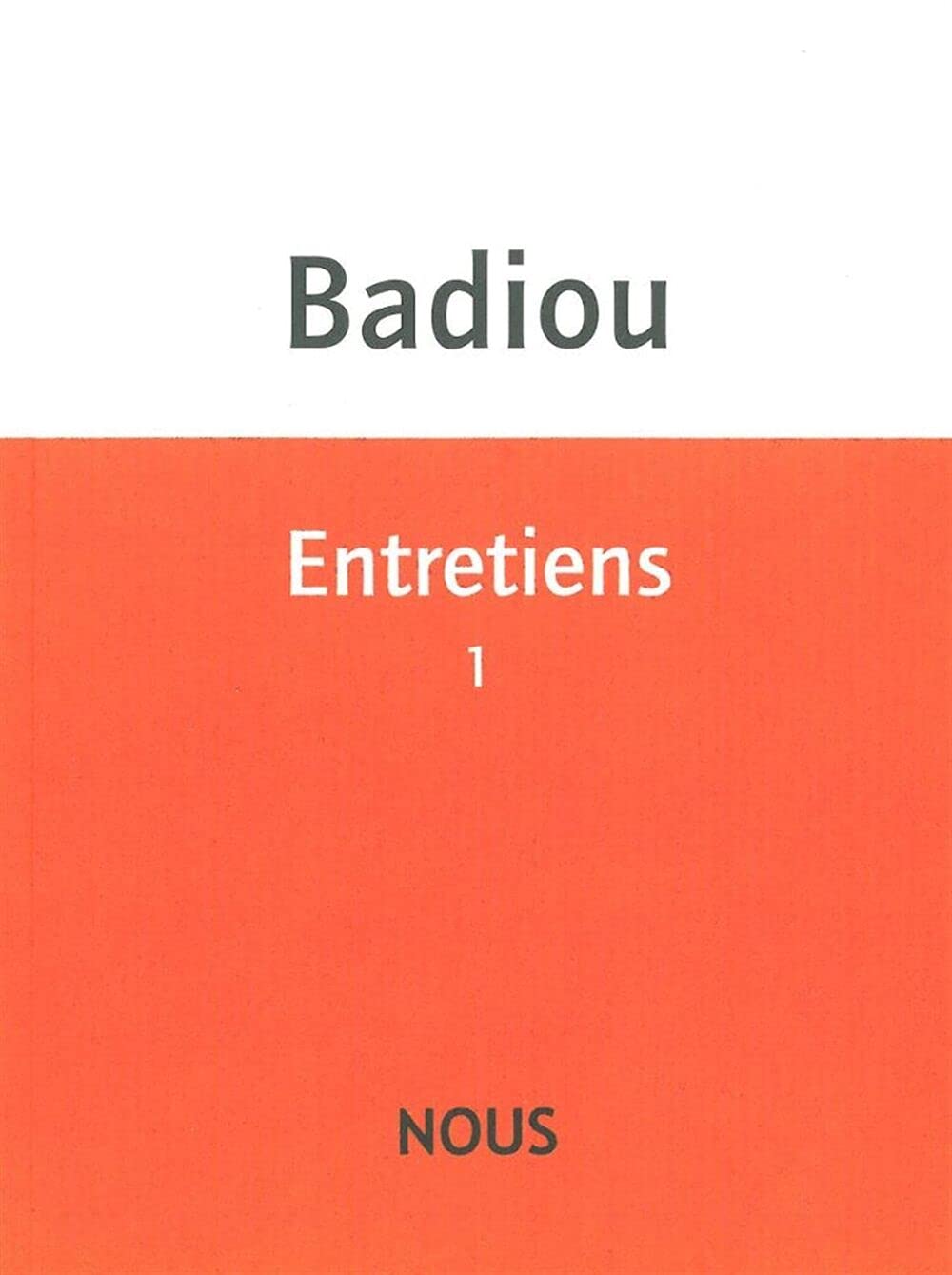 Entretiens: Tome 1 (1981-1996) 9782913549661
