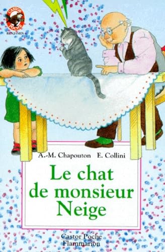 Le Chat de Monsieur Neige 9782081629448