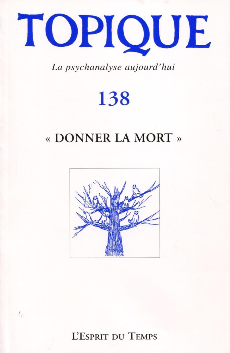 Donner la mort - Topique n°138 9782847953824