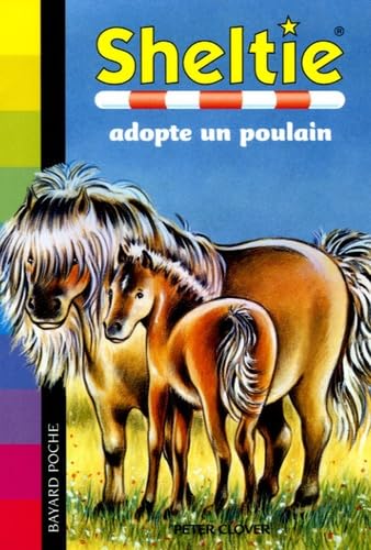 Sheltie adopte un poulain 9782747018319