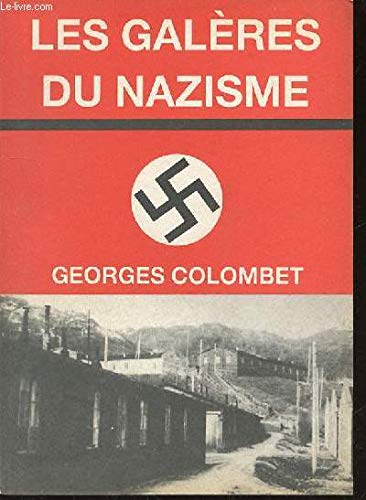 Les galeres du nazisme