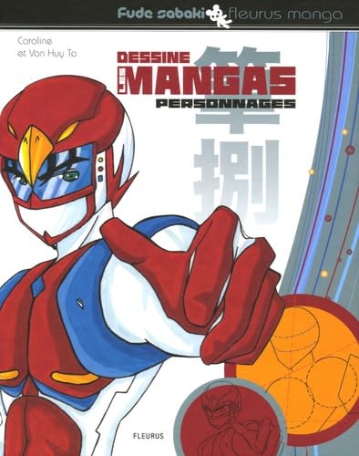 Dessine les mangas - personnages 9782215078395