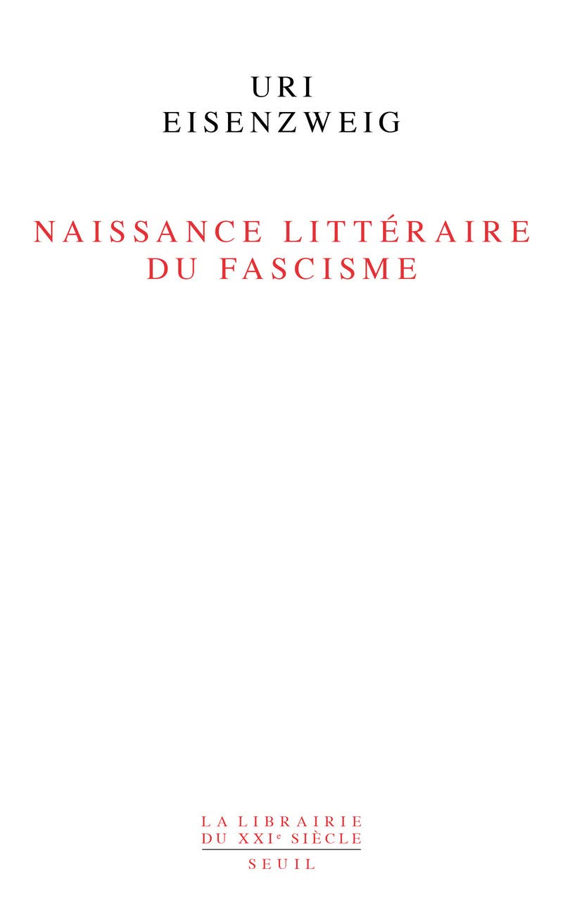 Naissance littéraire du fascisme 9782021135909