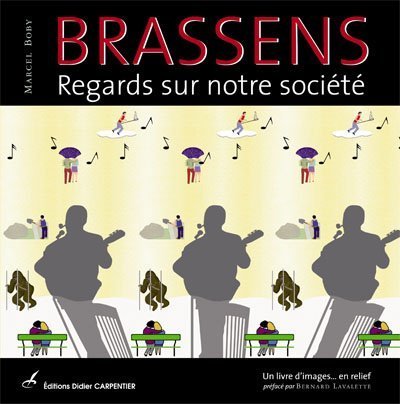 Brassens: Regards sur notre société 9782841675258