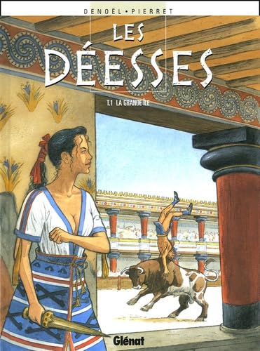 Les Déesses - Tome 01: La grande île 9782723441216