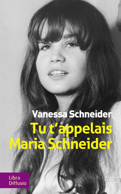 Tu t'appelais Maria Schneider 9782379320033