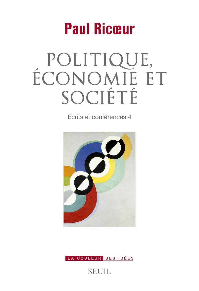 Politique, économie et société: Ecrits et conférences 4 9782021419429