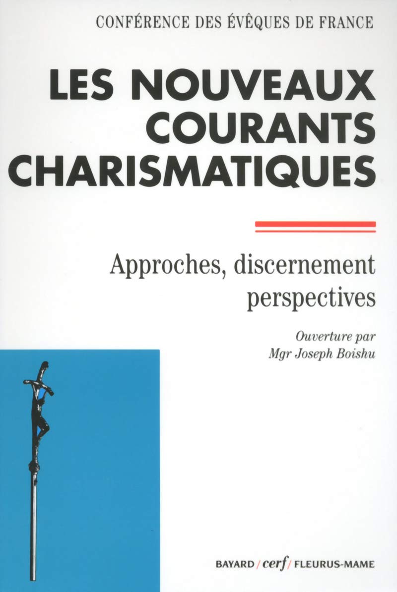 Les Nouveaux courants charismatiques 9782204092654