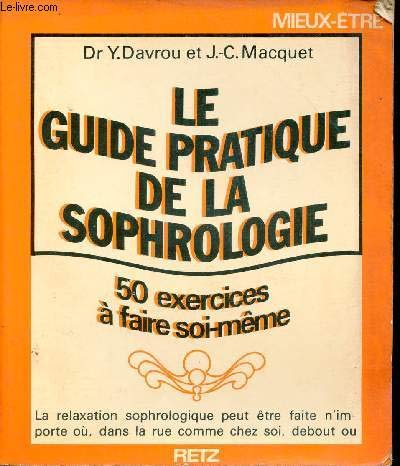 Le Guide pratique de la sophrologie 9782725602981