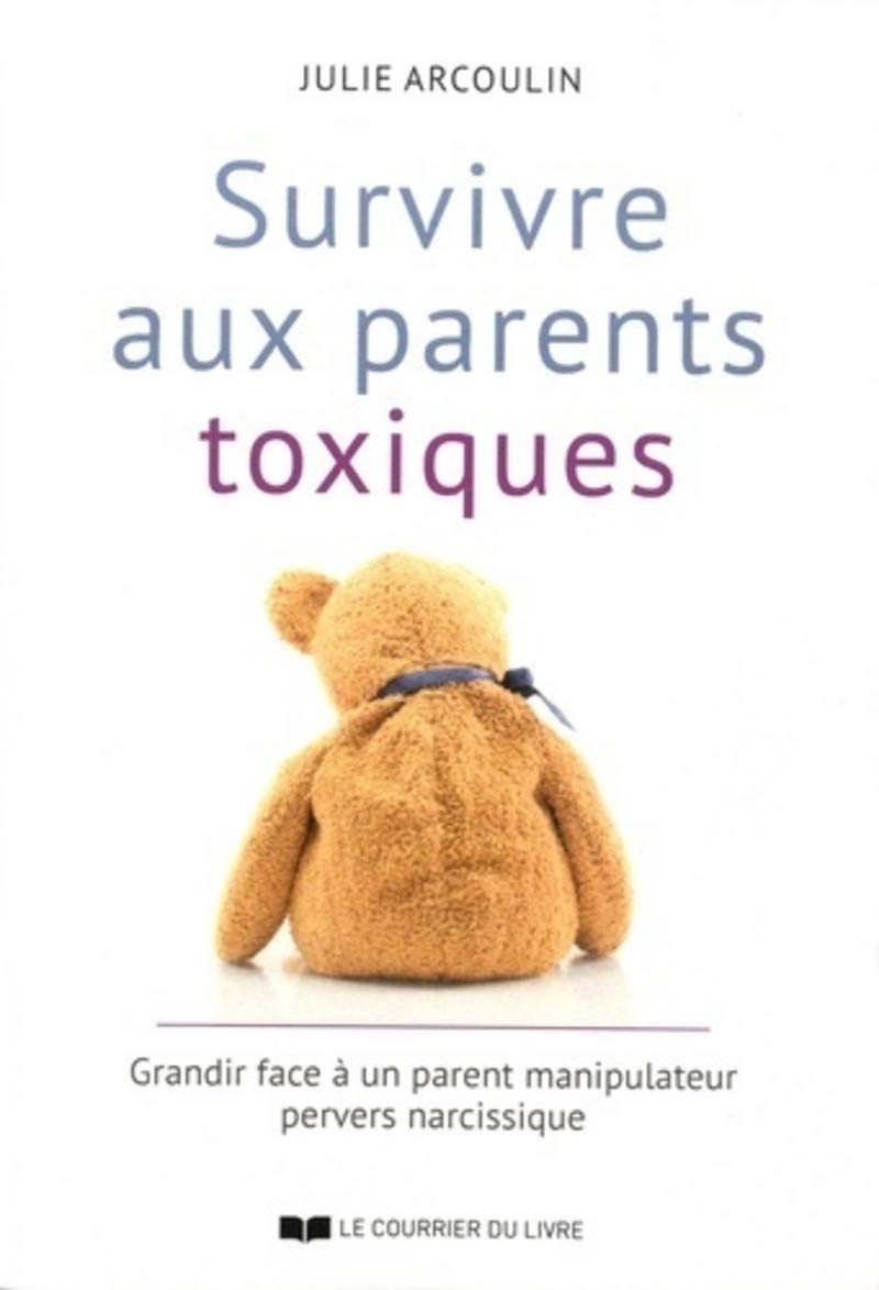 Survivre aux parents toxiques 9782702915530