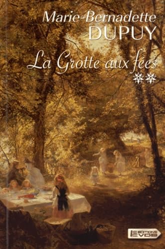 La grotte aux fées: Volume 2 9782846949293