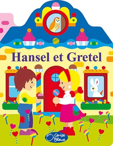 Hansel et Gretel 9782758305576