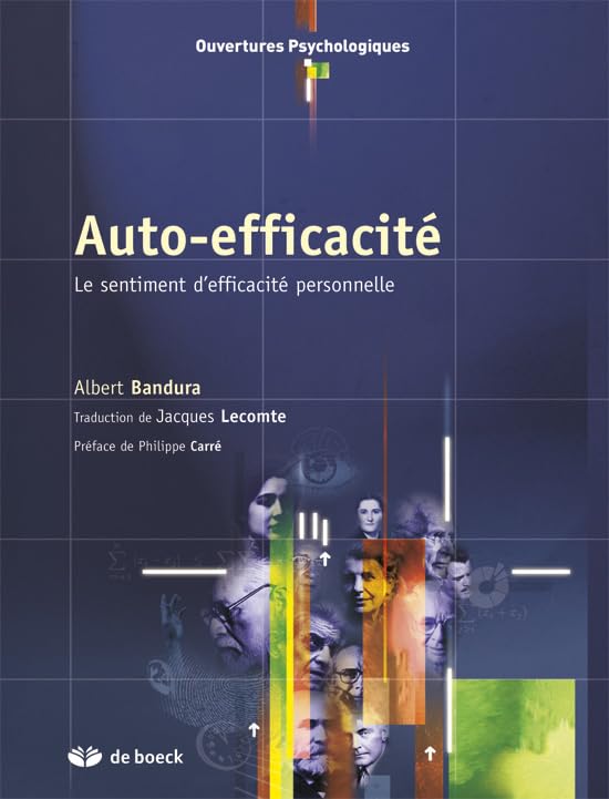Auto-efficacité: Le sentiment d'efficacité personnelle 9782804155049