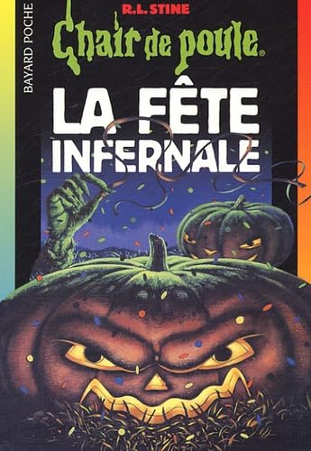 La fête infernale 9782747001533